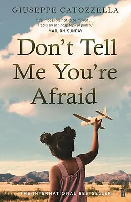 E-Book (epub) Don't Tell Me You're Afraid von Giuseppe Catozzella