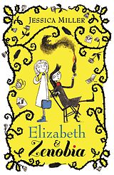 eBook (epub) Elizabeth and Zenobia de Jessica Miller