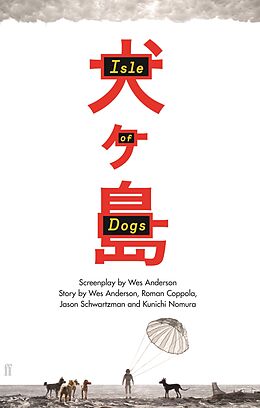 eBook (epub) Isle of Dogs de Wes Anderson