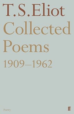 Broché Collected Poems 1909-1962 de T S Eliot