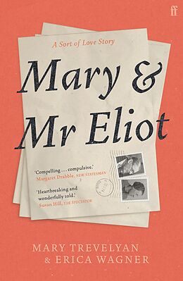 eBook (epub) Mary and Mr Eliot de Mary Trevelyan, Erica Wagner