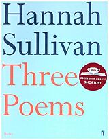 Broschiert Three Poems von Hannah Sullivan