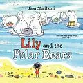 E-Book (epub) Lily and the Polar Bears von Jion Sheibani