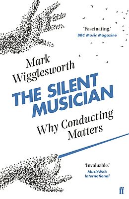 eBook (epub) The Silent Musician de Mark Wigglesworth