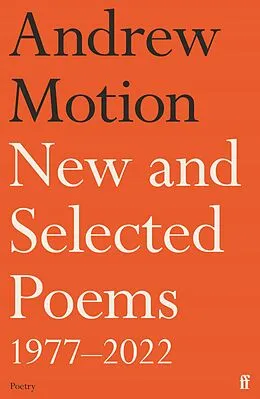 E-Book (epub) New and Selected Poems 1977-2022 von Andrew Motion
