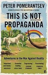 Kartonierter Einband This is not propaganda von Peter Pomerantsev