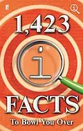 E-Book (epub) 1,423 QI Facts to Bowl You Over von John Lloyd, James Harkin, Anne Miller