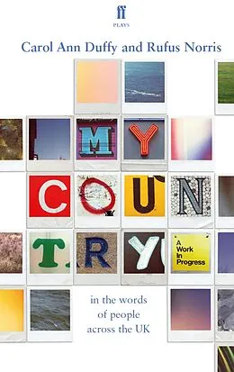 E-Book (epub) My Country; a work in progress von Carol Ann Duffy, Rufus Norris