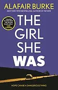 E-Book (epub) The Girl She Was von Alafair Burke