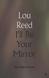 eBook (epub) I'll Be Your Mirror de Lou Reed