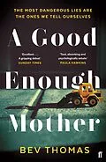 E-Book (epub) A Good Enough Mother von Bev Thomas