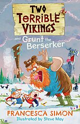 eBook (epub) Two Terrible Vikings and Grunt the Berserker de Francesca Simon