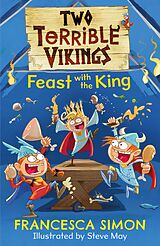 eBook (epub) Two Terrible Vikings Feast with the King de Francesca Simon