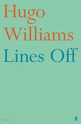 E-Book (epub) Lines Off von Hugo Williams