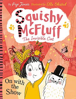 eBook (epub) Squishy McFluff: On with the Show de Pip Jones