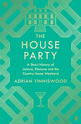 eBook (epub) The House Party de Adrian Tinniswood