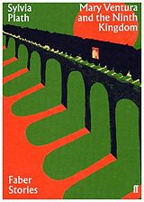 Kartonierter Einband Mary Ventura and the Ninth Kingdom von Sylvia Plath