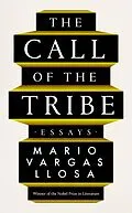 E-Book (epub) The Call of the Tribe von Mario Vargas Llosa