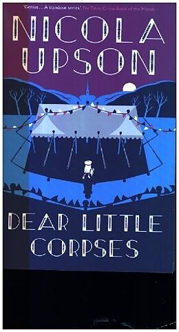 Kartonierter Einband Dear Little Corpses von Nicola Upson