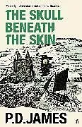Kartonierter Einband The Skull Beneath the Skin von P. D. James, P. D. James