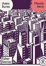 Kartonierter Einband Mostly Hero von Anna Burns