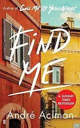Kartonierter Einband Find Me von André Aciman