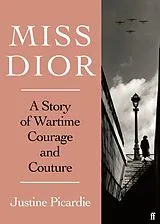Kartonierter Einband (Kt) Miss Dior von Justine Picardie