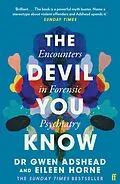E-Book (epub) The Devil You Know von Gwen Adshead, Eileen Horne