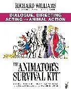 Kartonierter Einband The Animator's Survival Kit: Dialogue, Directing, Acting and Animal Action von Richard E. Williams