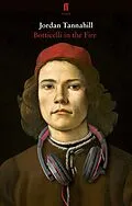 E-Book (epub) Botticelli in the Fire von Jordan Tannahill