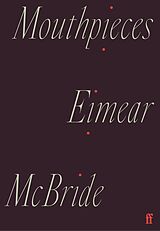 eBook (epub) Mouthpieces de Eimear Mcbride