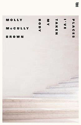 eBook (epub) Places I've Taken My Body de Molly McCully Brown