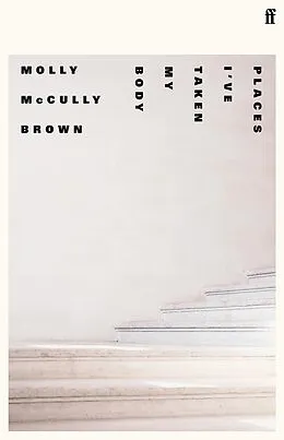 E-Book (epub) Places I've Taken My Body von Molly McCully Brown