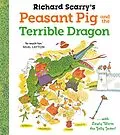 E-Book (epub) Richard Scarry's Peasant Pig and the Terrible Dragon von Richard Scarry