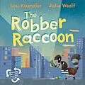 E-Book (epub) The Robber Raccoon von Lou Kuenzler