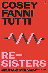E-Book (epub) Re-Sisters von Cosey Fanni Tutti