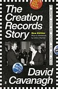 E-Book (epub) The Creation Records Story von David Cavanagh