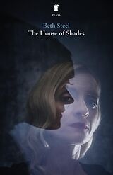 E-Book (epub) The House of Shades von Beth Steel