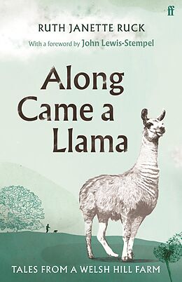 eBook (epub) Along Came a Llama de Ruth Janette Ruck