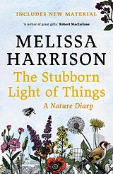 E-Book (epub) The Stubborn Light of Things von Melissa Harrison