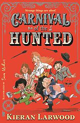 eBook (epub) Carnival of the Hunted de Kieran Larwood