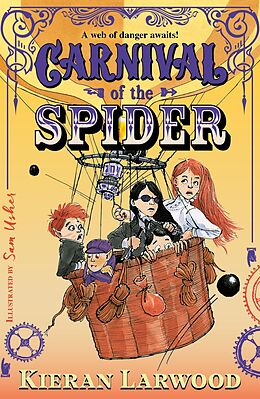 E-Book (epub) Carnival of the Spider von Kieran Larwood