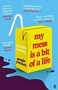 E-Book (epub) My Mess Is a Bit of a Life von Georgia Pritchett