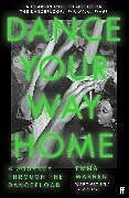 Couverture cartonnée Dance Your Way Home de Emma Warren