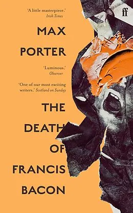 E-Book (epub) The Death of Francis Bacon von Max Porter