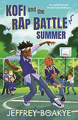 eBook (epub) Kofi and the Rap Battle Summer de Jeffrey Boakye