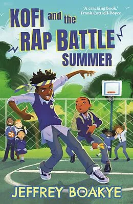 E-Book (epub) Kofi and the Rap Battle Summer von Jeffrey Boakye