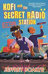 E-Book (epub) Kofi and the Secret Radio Station von Jeffrey Boakye