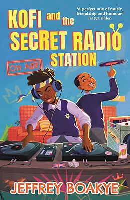 eBook (epub) Kofi and the Secret Radio Station de Jeffrey Boakye