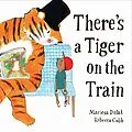 E-Book (epub) There's a Tiger on the Train von Mariesa Dulak